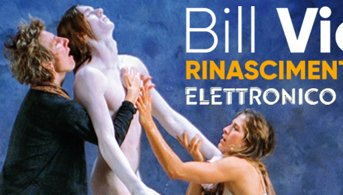 Rinascimento elettronico a Firenze con Bill Viola